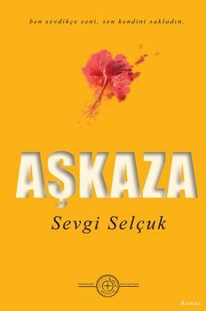 Aşkaza – Sevgi Selçuk – Geoturka Yayınevi – kitap kapağı