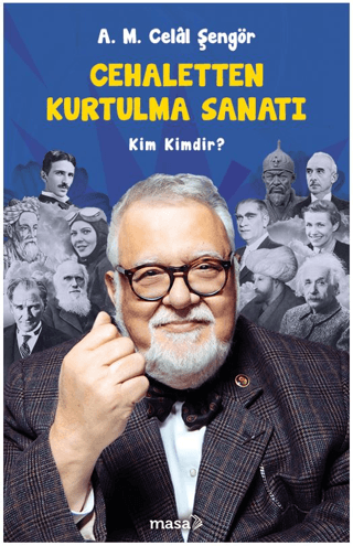 Cehaletten Kurtulma Sanatı - Kim Kimdir? - Masa Kitap Kitap