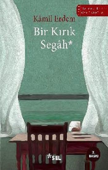 Bir Kırık Segah - Sel Yayıncılık Kitap