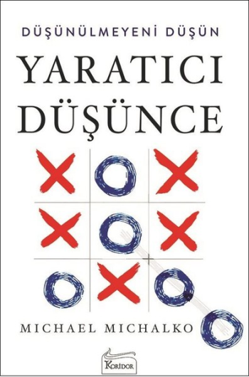 Yaratıcı Düşünce – Michael Michalko – Koridor Yayıncılık – kitap kapağı