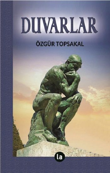 Duvarlar – Özgür Topsakal – La Kitap Yayınları – kitap kapağı