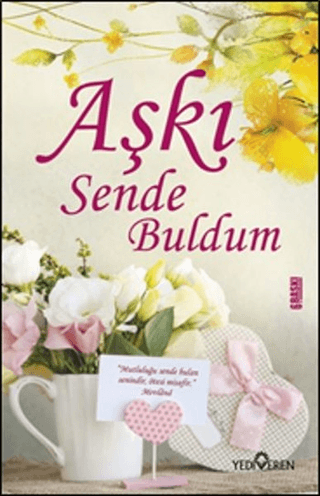 Aşkı Sen de Buldum - Yediveren Yayınları Kitap