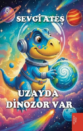 Uzayda Dinozor Var - UGİ Çocuk Kitap