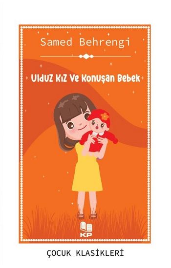 Ulduz Kız Ve Konuşan Bebek – Samed Behrengi – Kitappazarı Yayınları – kitap kapağı