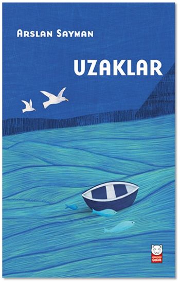 Uzaklar – Arslan Sayman – Kırmızı Kedi Yayınevi – kitap kapağı