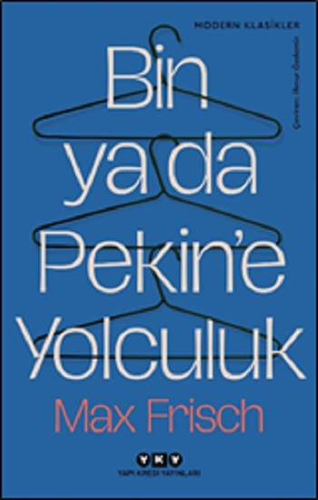 Bin ya da Pekin’e Yolculuk - Yapı Kredi Yayınları Kitap