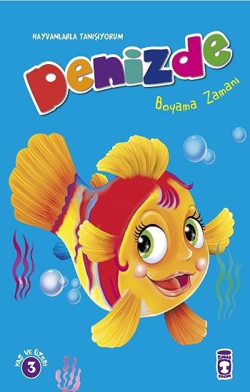 Denizde Boyama Zamanı – Kolektif – Timaş Çocuk – kitap kapağı