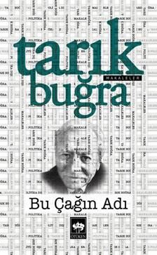 Bu Çağın Adı - Ötüken Neşriyat Kitap