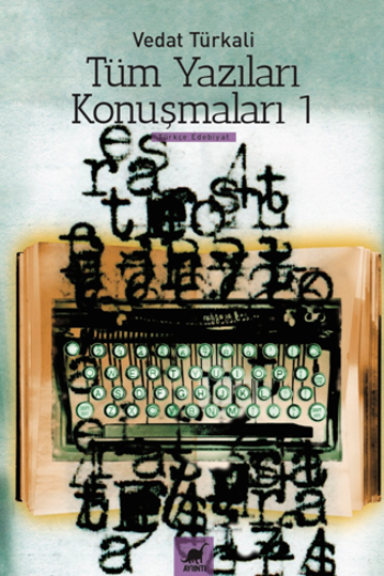 Tüm Yazıları Konuşmaları 1 - Ayrıntı Yayınları Kitap