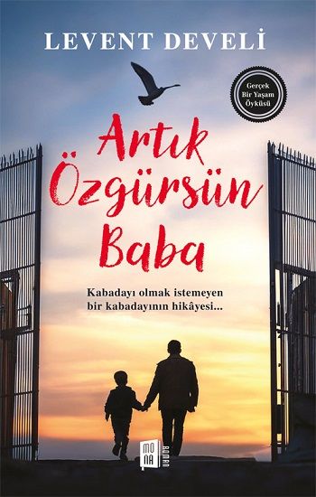 Artık Özgürsün Baba - Mona Kitap Kitap