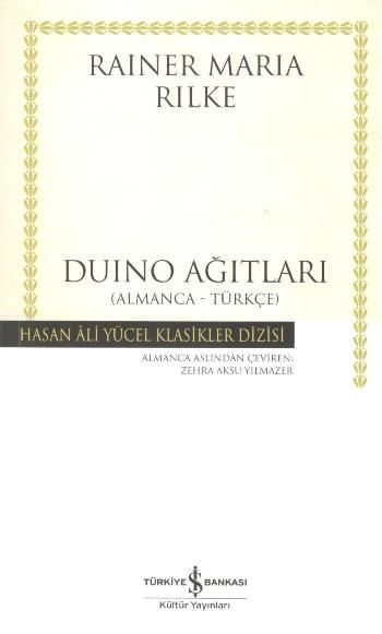 Duino Ağıtları (Duineser Elegien) - İş Bankası Kültür Yayınları Kitap
