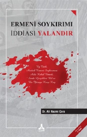 Ermeni Soykırımı İddiası Yalandır - Sonçağ -Akademik Kitaplar Kitap