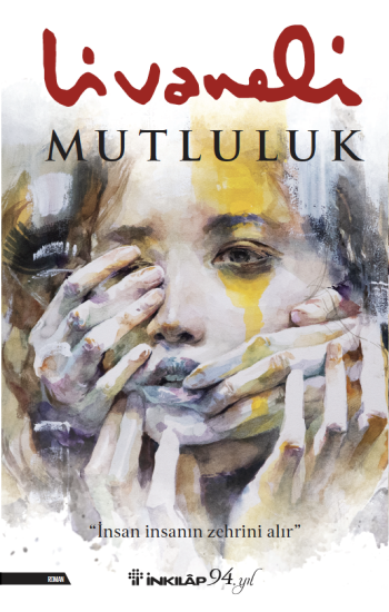 Mutluluk – Zülfü Livaneli – İnkılap Kitabevi – kitap kapağı