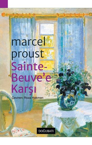 Sainte Beuve'e Karşı – Marcel Proust – Doğu Batı Yayınları – kitap kapağı