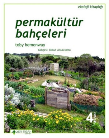 Permakültür Bahçeleri – Toby Hemenway – Yeni İnsan Yayınları – kitap kapağı