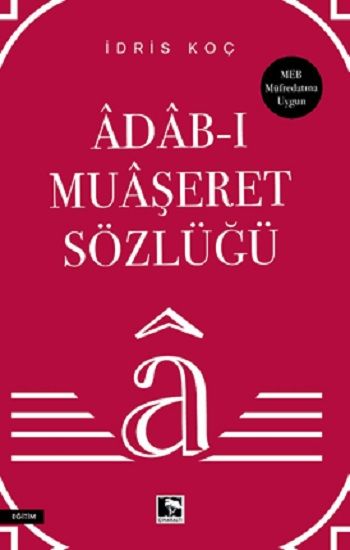 Adab-ı Muaşeret Sözlüğü - Çınaraltı Yayınları Kitap
