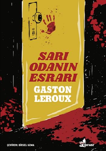 Sarı Odanın Esrarı – Gaston Leroux – Çınar Yayınları – kitap kapağı