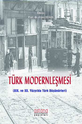 Türk Modernleşmesi - Astana Yayınları Kitap