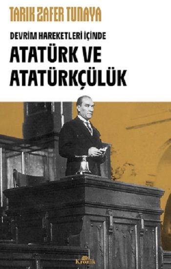 Atatürk ve Atatürkçülük - Kronik Kitap Kitap