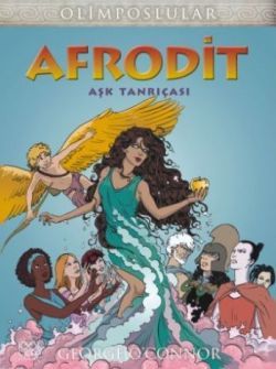 Afrodit - Aşk Tanrıçası - 1001 Çiçek Kitaplar Kitap