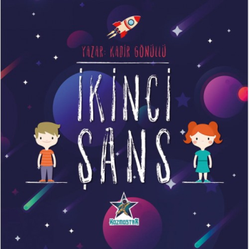 İkinci Şans – Kadir Gönüllü – Kozmostar – kitap kapağı