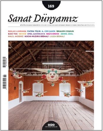Sanat Dünyamız 169 / Mart - Nisan 2019 - Yapı Kredi Yayınları - Dergi Kitap