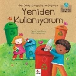 Geri Dönüştürmeye Yardım Ediyorum Yeniden Kullanıyorum - Almidilli Kitap