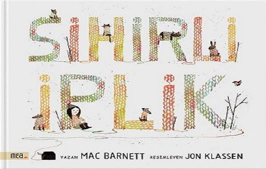 Sihirli İplik (Ciltli) - Mea Kitap Kitap