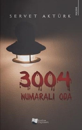 3004 Numaralı Oda – Servet Aktürk – Karina Yayınevi – kitap kapağı