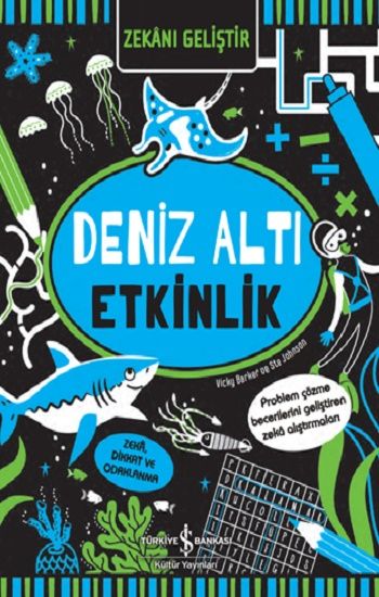 Zekani Geliştir – Deniz Altı Etkinlik - İş Bankası Kültür Yayınları Kitap