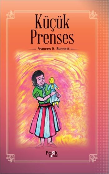 Küçük Prenses – Frances H. Burnett – Fark Yayınları – kitap kapağı