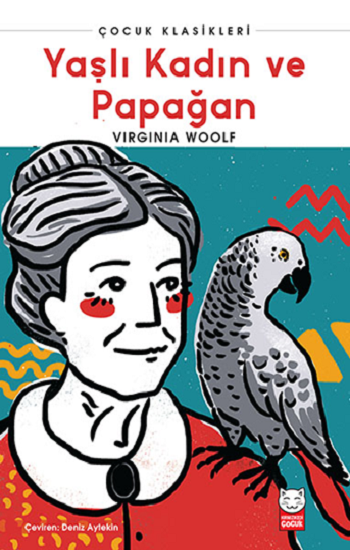 Yaşlı Kadın Ve Papağan – Virginia Woolf – Kırmızı Kedi Yayınevi – kitap kapağı