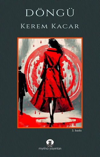 Döngü – Kerem Kacar – Myrina Yayınları – kitap kapağı