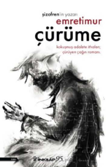 Çürüme – Emre Timur – İnkılap Kitabevi – kitap kapağı
