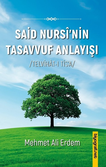 Said Nursi’nin Tasavvuf Anlayışı - Biyografi Net Yayıncılık Kitap