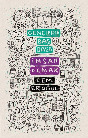 Gençlerle Baş Başa: İnsan Olmak - Yordam Kitap Kitap
