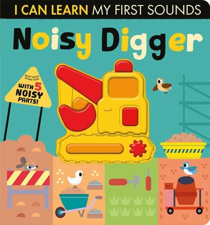 I Can Learn: Noisy Digger – Lauren Crisp – Little Tiger Press – kitap kapağı