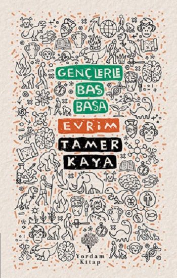 Gençlerle Baş Başa: Evrim - Yordam Kitap Kitap