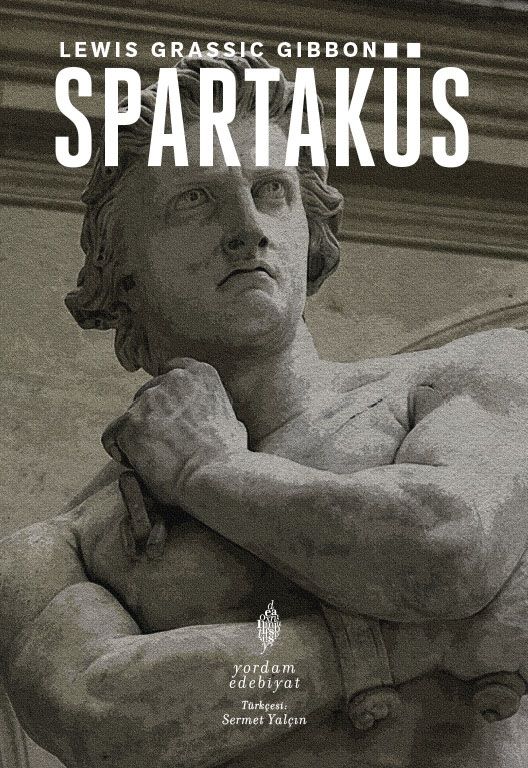 Spartaküs – Lewis Grassic Gibbon – Yordam Kitap – kitap kapağı