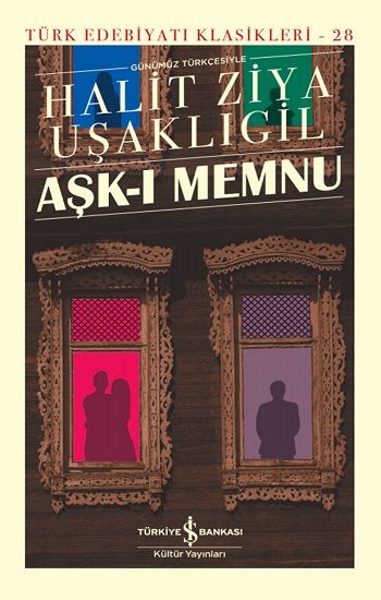 Aşk-ı Memnu(Ciltli) - İş Bankası Kültür Yayınları Kitap