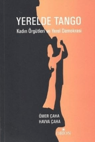 Yerelde Tango - Orion Kitabevi Kitap