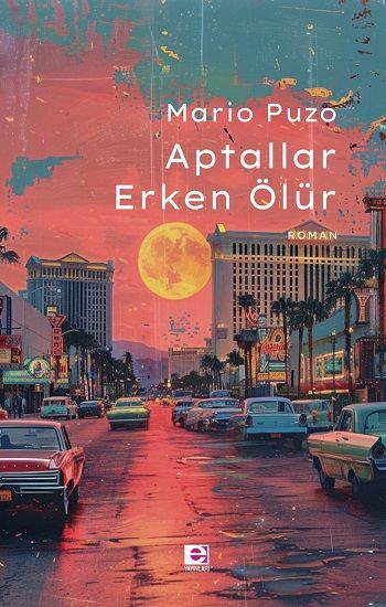 Aptallar Erken Ölür - E Yayınları Kitap