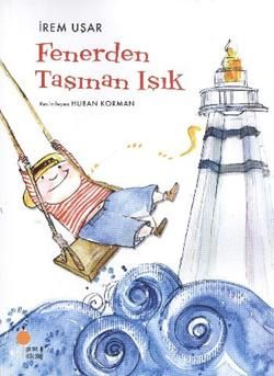 Fenerden Taşınan Işık - Günışığı Kitaplığı Kitap