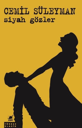 Siyah Gözler – Cemil Süleyman – Ayrıntı Yayınları – kitap kapağı