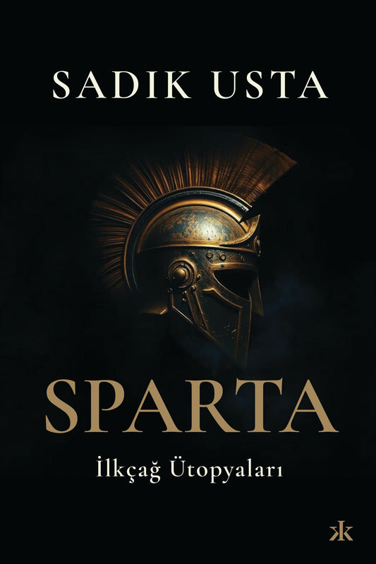 Sparta İlkçağ Ütopyaları - Kafka Yayınevi Kitap