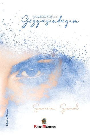 Gözyaşındayım - Kitap Müptelası Yayınları Kitap