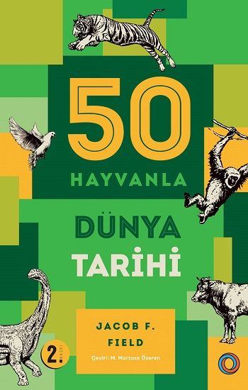 50 Hayvanla Dünya Tarihi - Orenda Kitap