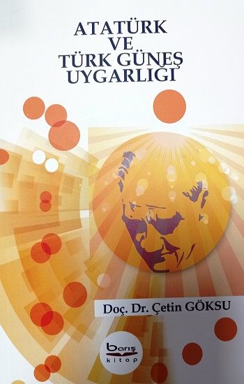 Atatürk ve Türk Güneş Uygarlığı - Barış Kitap Kitap