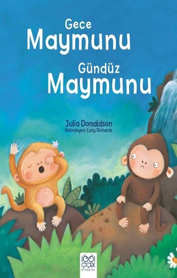 Gece Maymunu Gündüz Maymunu - 1001 Çiçek Kitaplar Kitap