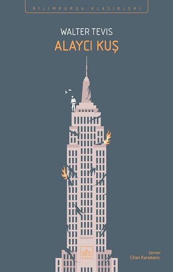 Alaycı Kuş – Walter Tevis – İthaki Yayınları – kitap kapağı